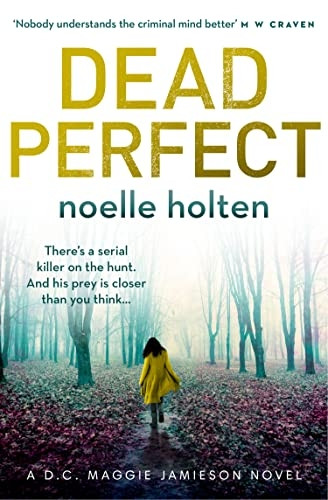Dead Perfect (Maggie Jamieson thriller, Book 3) (Maggie Jamieson thriller)