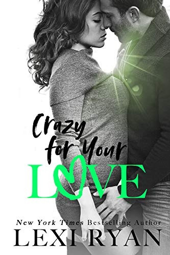 Crazy For Your Love (Boys of Jackson Harbor)