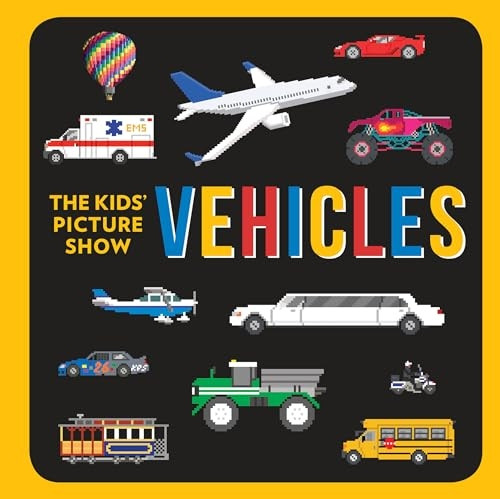 Vehicles (Kids' Picture Show) [Board book]