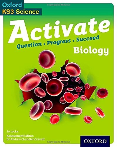 Activate: 11-14 (Key Stage 3): Biology Student Book (Oxford Ks3 Science Activate)