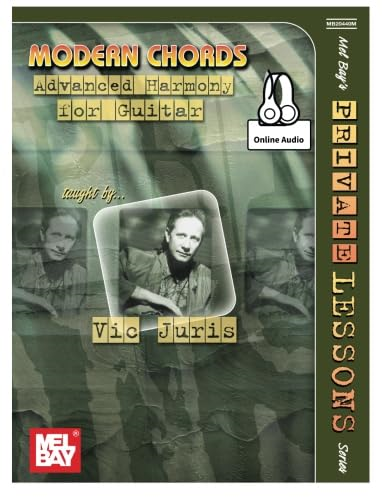 Modern Chords: Advanced Harmony for Guitar (Mel Bays Private Lessons)