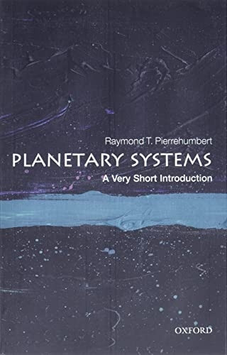 Planetary Systems: A Very Short Introduction (Very Short Introductions)