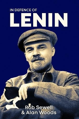 In Defence of Lenin: Volume Two