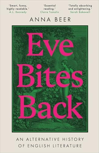 Eve Bites Back: An Alternative History of English Literature