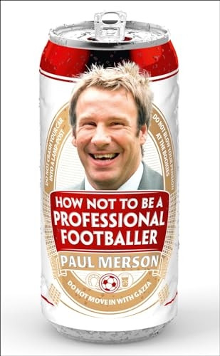 How Not to Be a Professional Footballer