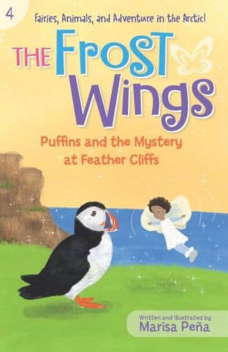 The Frost Wings: Puffins and the Mystery at Feather Cliffs (Frost Wings The)
