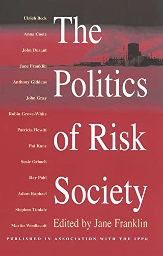 Politics Of Risk Society