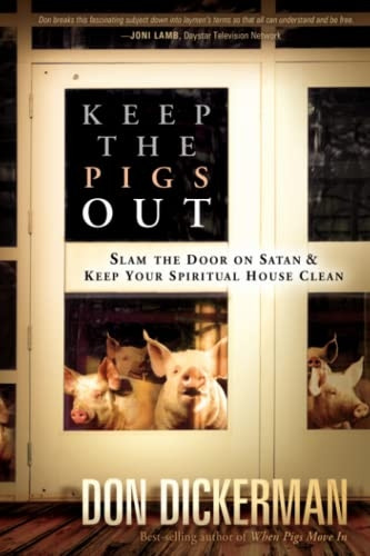 Keep the Pigs Out