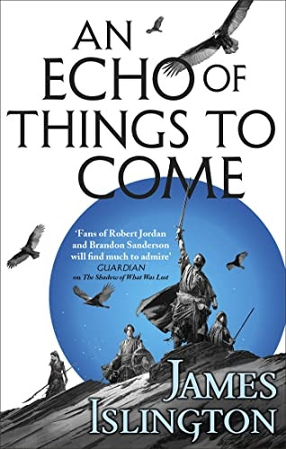 An Echo of Things to Come: Book Two of the Licanius trilogy - Licanius Trilogy