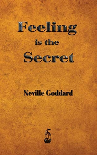 Feeling Is the Secret