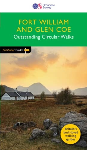 Fort William & Glen Coe: 2017 (Pathfinder Guides)