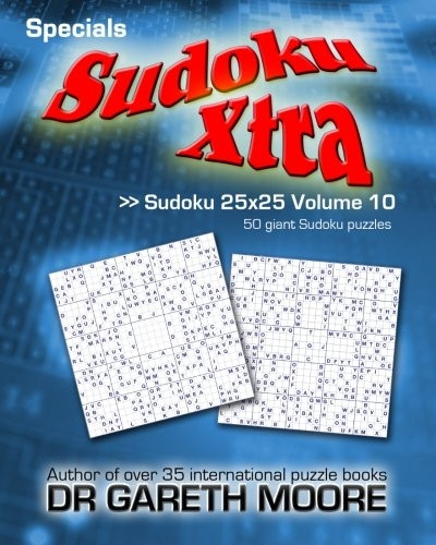 Sudoku 25x25 Volume 10: Sudoku Xtra Specials