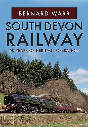 South Devon Railway: 50 Years of Heritage Operation