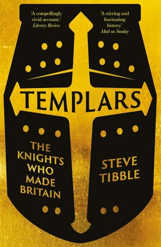 Templars: The Knights Who  Made Britain