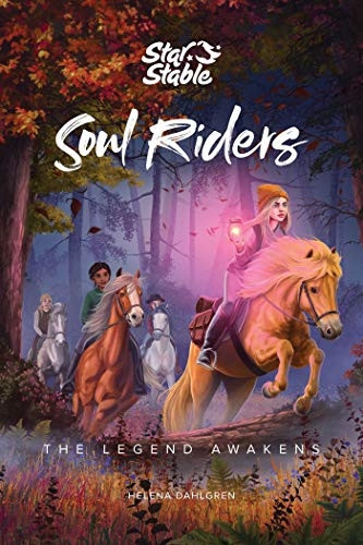 Soul Riders: The Legend Awakens (Soul Riders)