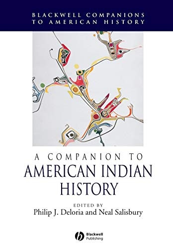 A Companion to American Indian History (Blackwell Companions to American History)