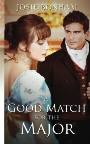 A Good Match For The Major (Reluctant Brides)