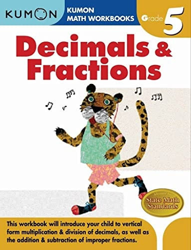 Decimals & Fractions Grade 5 (Kumon Math Workbooks)
