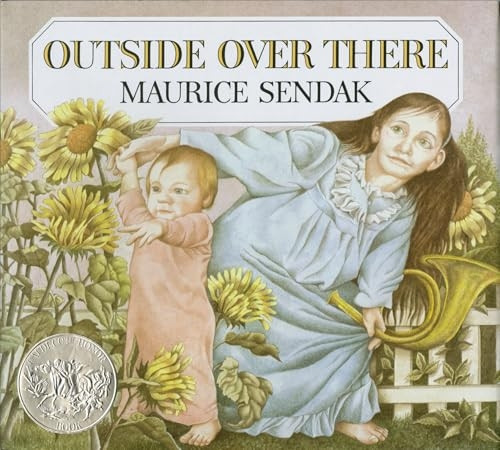 Outside Over There: A Caldecott Honor Award Winner
