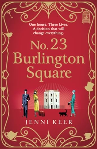 No. 23 Burlington Square: The BRAND NEW beautifully heart-warming, charming historical book club read from Jenni Keer for 2023