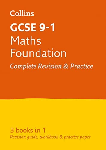 GCSE Maths Foundation Tier: All-in-One Revision and Practice (Collins GCSE Revision and Practice - New 2015 Curriculum)
