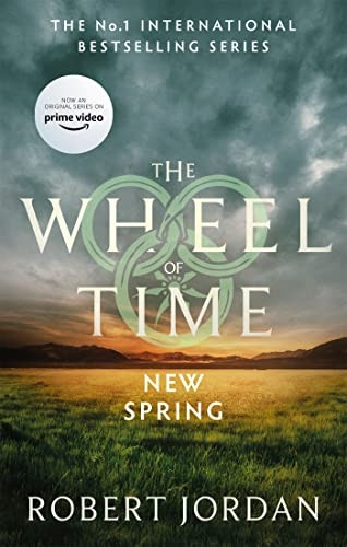 New Spring: A Wheel of Time Prequel (Now a major TV series) (Wheel of Time)