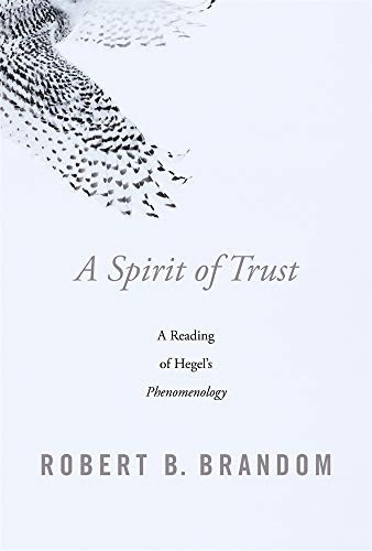 Spirit of Trust - A Reading of Hegel's Phenomenology