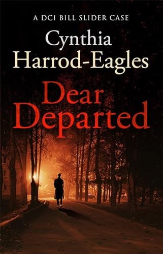 Dear Departed: A Bill Slider Mystery (10) (Bill Slider Mystery)