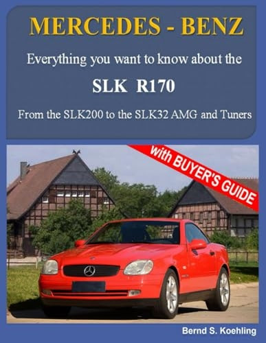 MERCEDES-BENZ, The SLK models: The R170
