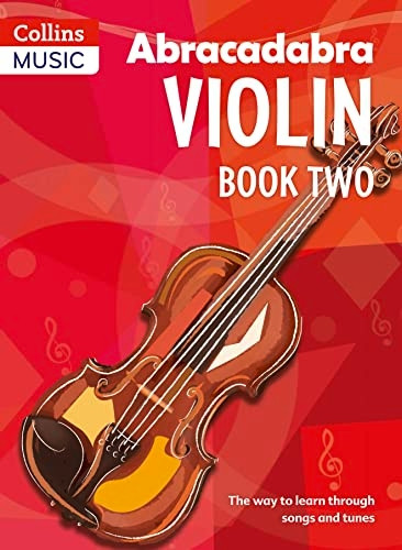 Abracadabra Violin: The Way to Learn Through Songs and Tunes (Instrumental Music)