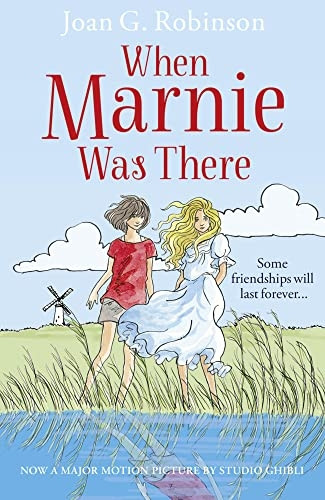 When Marnie Was There (Essential Modern Classics)