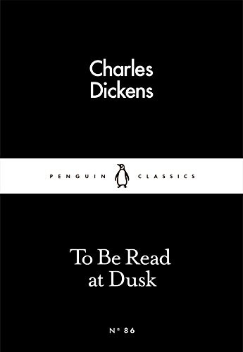 To be Read at Dusk - Penguin Little Black Classics