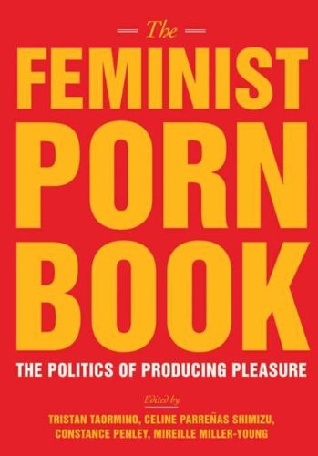 Feminist Porn Book, The