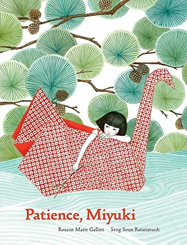 Patience, Miyuki: (intergenerational picture book ages 5-8 teaches life lessons of learning how to wait, Japanese art and scenery)