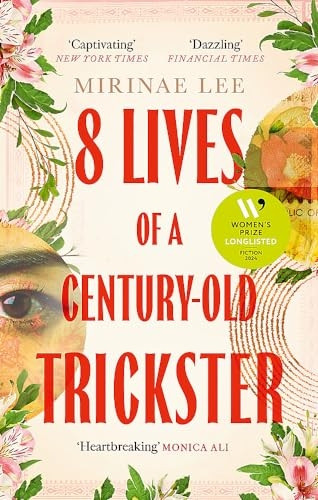 8 Lives of a Century-Old Trickster: The heartbreaking and compelling 2023 debut novel about love, war, motherhood and survival