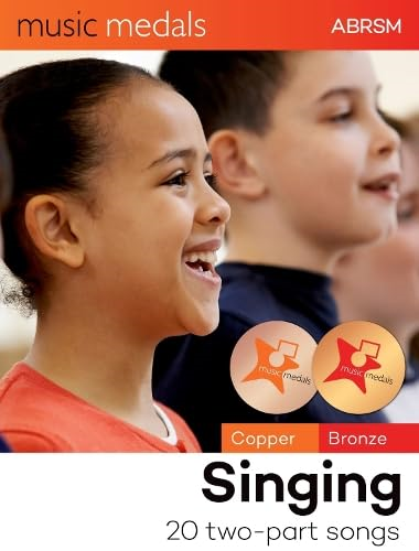 Music Medals Copper &  Bronze Singing: 20 two-part  songs (ABRSM Music Medals)