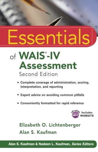 Essentials of WAIS-IV Assessment (Essentials of Psychological Assessment)