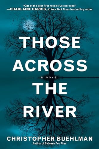 Those Across the River