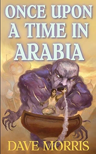 Once Upon a Time in  - Arabia (Critical IF)