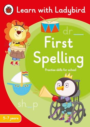 First Spelling: A Learn with Ladybird Activity Book 5-7 years: Ideal for home learning (KS1) (Learn with Ladybird)
