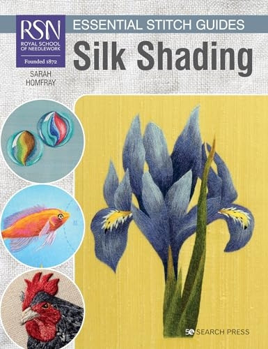 RSN Essential Stitch Guides: Silk Shading: Large Format Edition (RSN Essential Stitch Guides)