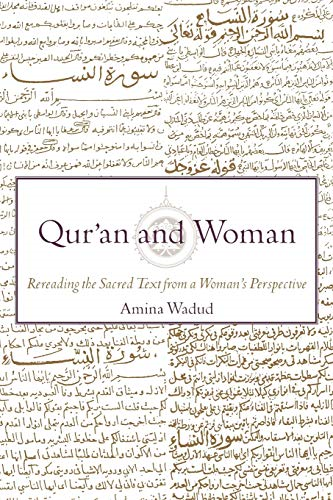 Qur'an and Woman: Rereading the Sacred Text from a Woman's Perspective