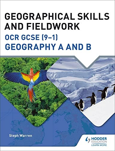 Geographical Skills and Fieldwork for OCR GCSE (9-1) Geography A and B - OCR A GCSE Geography (Paperback)