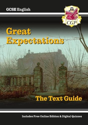 GCSE English Literature - Great Expectations - Text Guide
