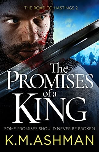 The Promises of a King (The Road to Hastings)