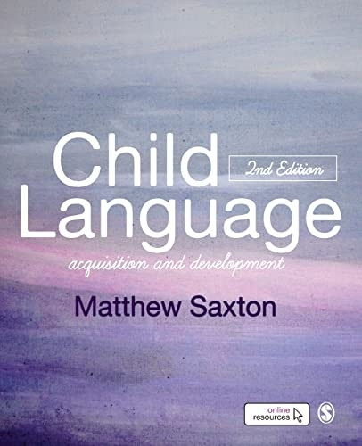 Child Language: Acquisition and Development