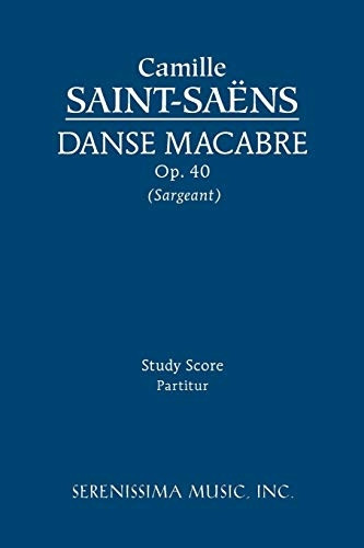 Danse Macabre, Op. 40 - Study Score