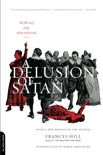 Delusion of Satan: Full Story of the Salem Witch Trials