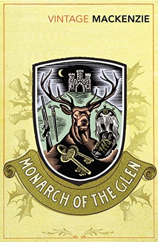 The Monarch of the Glen (Vintage Classics)