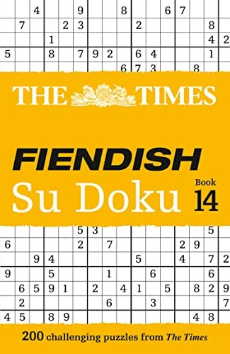 The Times Fiendish Su Doku Book 14: 200 challenging Su Doku puzzles (The Times Fiendish) (The Times Fiendish)
